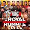 Royal Rumble 2022 Review