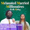 Black Wealth and Powernomics | The M4 Show Ep. 161