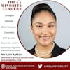 The Minority Leaders Podcast featuring Na'ilah Amaru, Advocacy & Policy Strategist