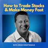 How to Trade Stocks & Make Money Fast