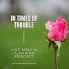 In Times of Trouble