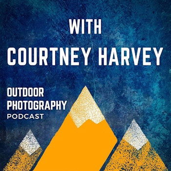 How to Safely Explore the Outdoors With Courtney Harvey