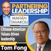 Chinese American Values driven leadership with Tom Fong | Greater Washington DC DMV Changemaker