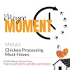 Meyer Moment: Chicken Processing Must-Haves