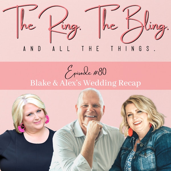 Blake & Alex’s Wedding Recap