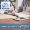 The 5 Best Resources for Spanish Beginners ♫ 23