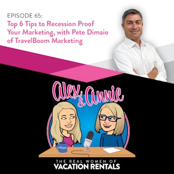 Top 6 Tips to Recession Proof Your Marketing, with Pete Dimaio of TravelBoom