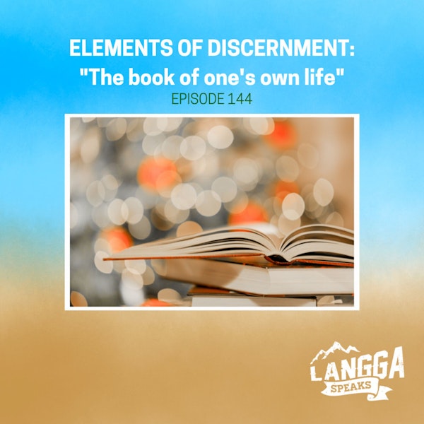 LSP 144:  Elements of Discernment.