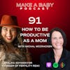 How To Be Productive As A Mom with Michal McCracken
