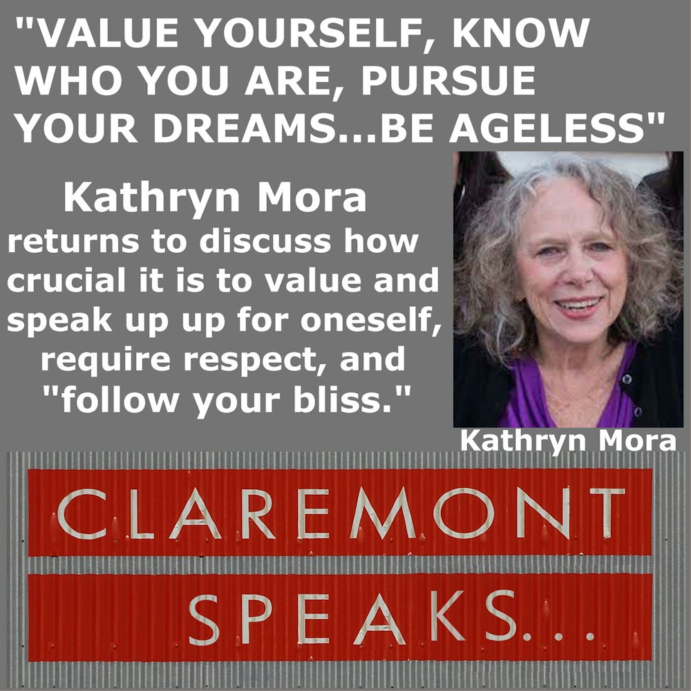 Stand up, Speak up, and Be Valued; Kathryn Mora discusses using your voice and following your bliss.