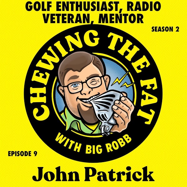 John Patrick, Radio Vet, Golf Enthusiast, Mentor