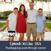 30: Lisa - USA - the power of thanksgiving, even through cancer