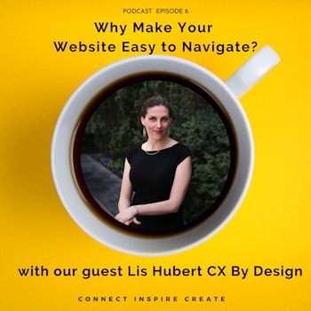 #8: Why make your website easy to navigate with our guest Lis Hubert