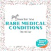 Rare Medical Conditions - Human Body Theme