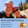 Episode 29 - Karen and Kjell Frames