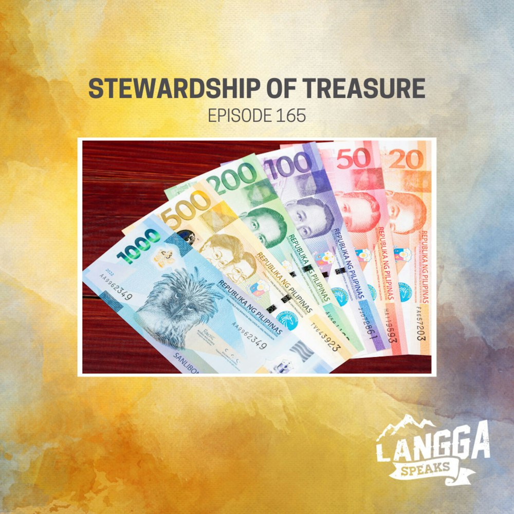 LSP 165: Stewardship of Treasure