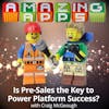 Is Pre-Sales the Key to Power Platform Success? with Craig McGeough