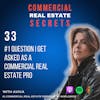 #1 Question I Get Asked As A Commercial Real Estate Pro