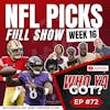 NFL WEEK 16 Picks and Predictions - Who Ya Got EP 72 - Giving to Causes