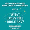 The Power of Faith: From Curses to Blessings