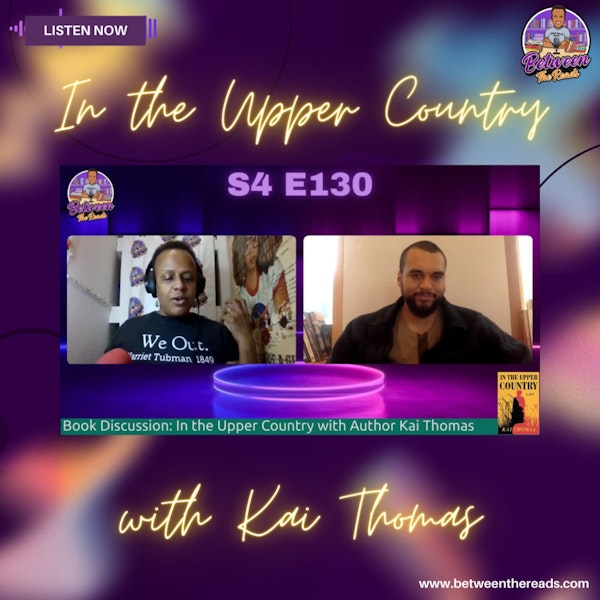 In the Upper Country with Kai Thomas