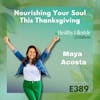 389: Nourishing the Soul: A Plant-Forward Thanksgiving Celebration