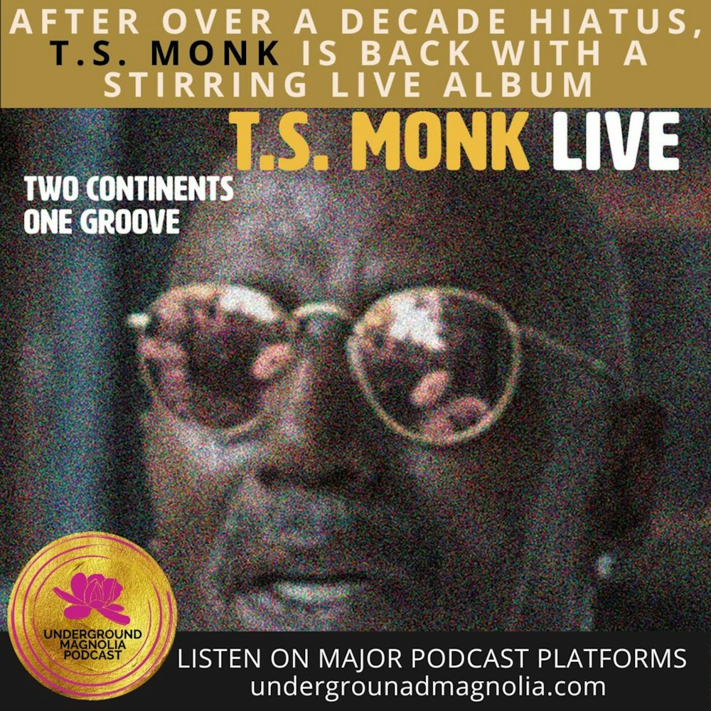 After Over a Decade Hiatus, T.S. Monk is Back with a Stirring Live Album