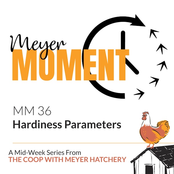 Meyer Moment: Hardiness Parameters