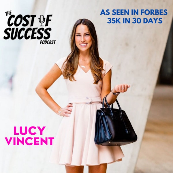 Lucy Vincent | Startup to $35,000 in 30 days (DMT)