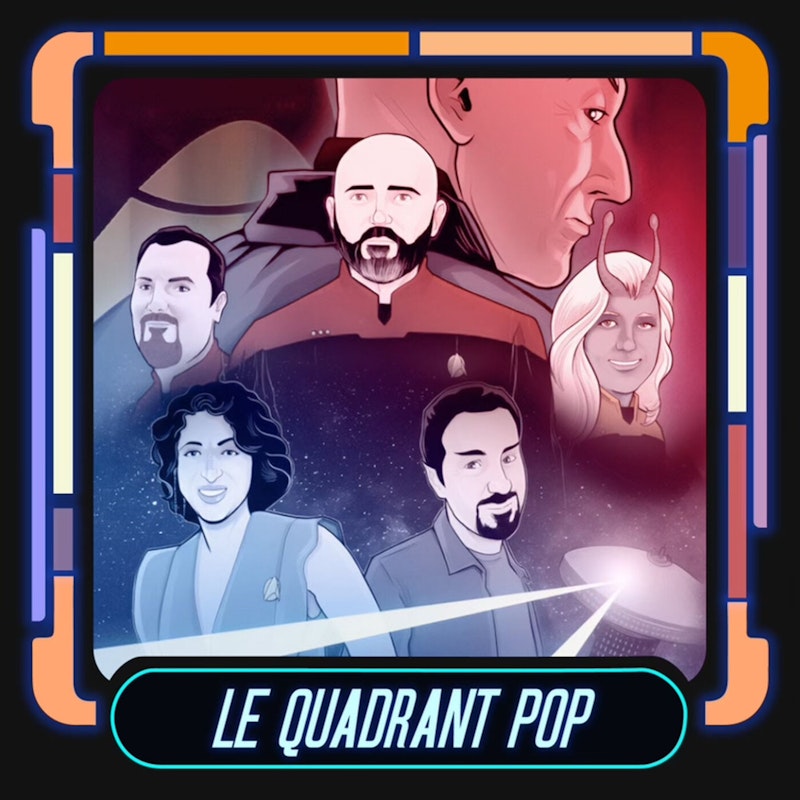 Le Quadrant Pop - Previously on Star Trek | Captain Picard Week