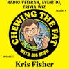 Kris Fisher, Radio Veteran, Event DJ, Trivia Wiz