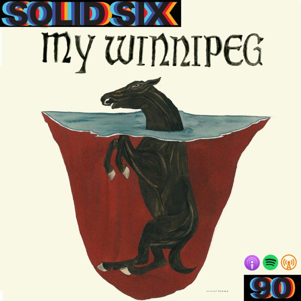 Episode 90: My Winnipeg