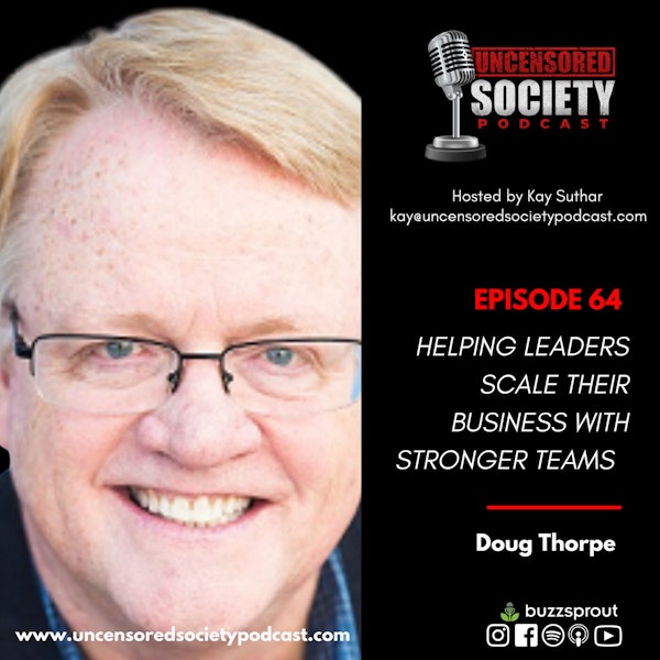 USP 64: | Helping Leaders Scale their Business with Stronger Teams