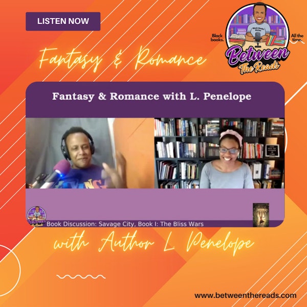 Fantasy & Romance with Author L. Penelope