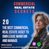 The Best Commercial Real Estate Asset To Own Lease Maintain And Manage