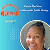 Episode 13 - Community Care: Insights from Yanna McGraw of Indianapolis Public Libraries