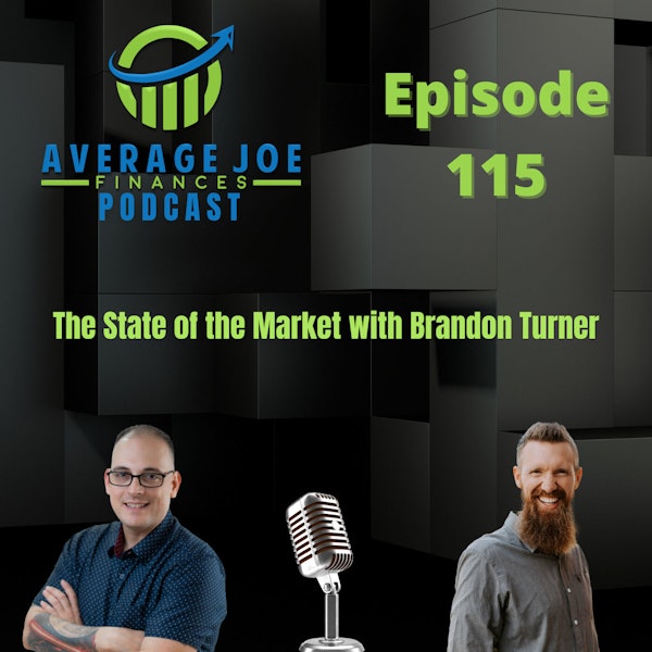 115. The State of the Market with Brandon Turner