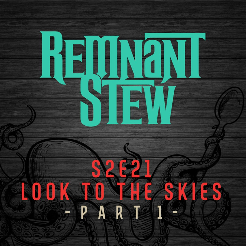 LOOK TO THE SKIES  -PART 1-