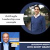 Antifragile Leadership case example with Scott Kratz | Mahan Tavakoli Partnering Leadership Insight