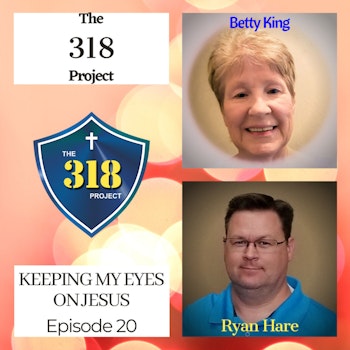 Betty King: Keeping My Eyes on Jesus (A wife's perspective of men's ministry)