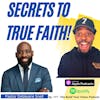 #117 3 Secrets To Unlocking Radical Faith In Your Life with Debleaire Snell