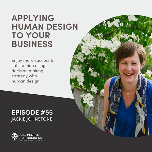Jackie Johnstone - Applying Human Design to Your Business