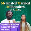 How to Start a Nonprofit | The M4 Show Ep. 162