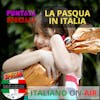 La Pasqua in Italia - Episodio speciale