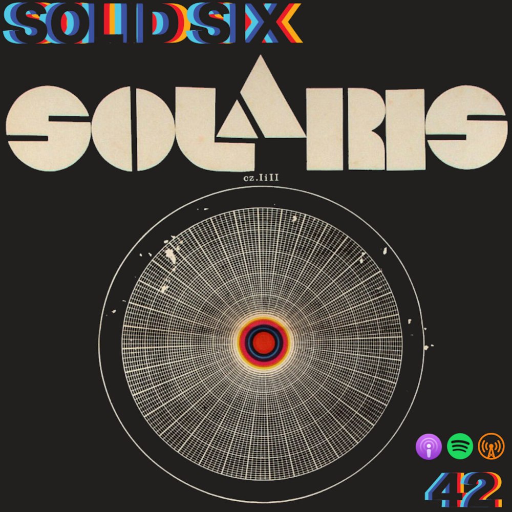 Episode 42: Solaris (1972)