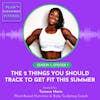 The 2 Things You Should Track to Get Fit this Summer🌱 Ep. 1