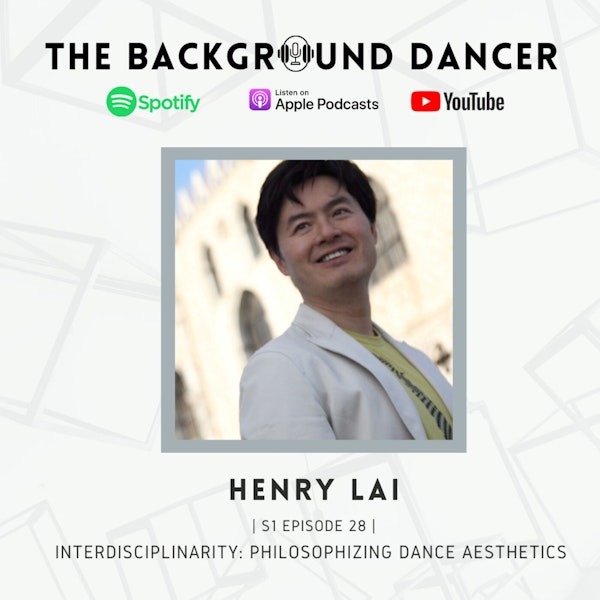 Interdisciplinarity: Philosophizing Dance Aesthetics | Henry Lai