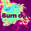 Getting real about burnout