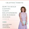 How to Build Lasting Client Relationships for Business Success with Laura Myer