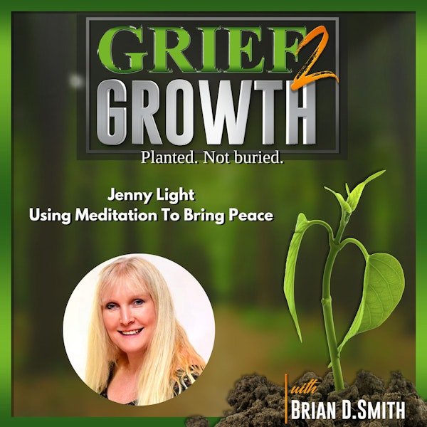 Jenny Light- Using Meditation to Find Peace